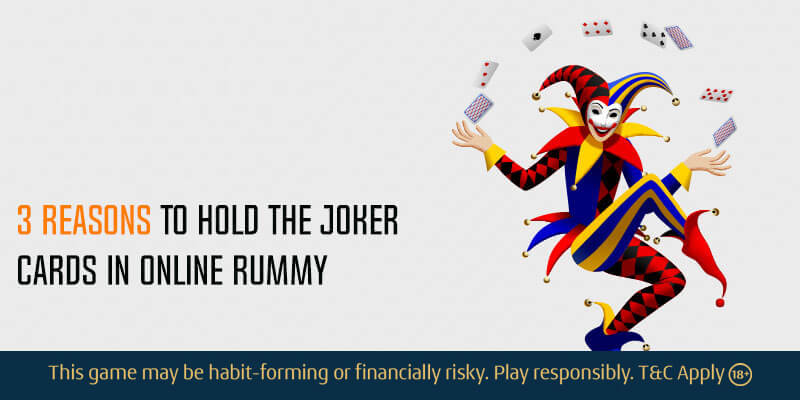 3 Reasons to Hold the Joker Cards in Online Rummy - A23