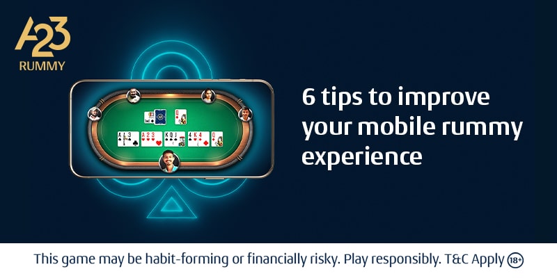 Mobile Rummy App: 6 Tips For Enhanced Gameplay
