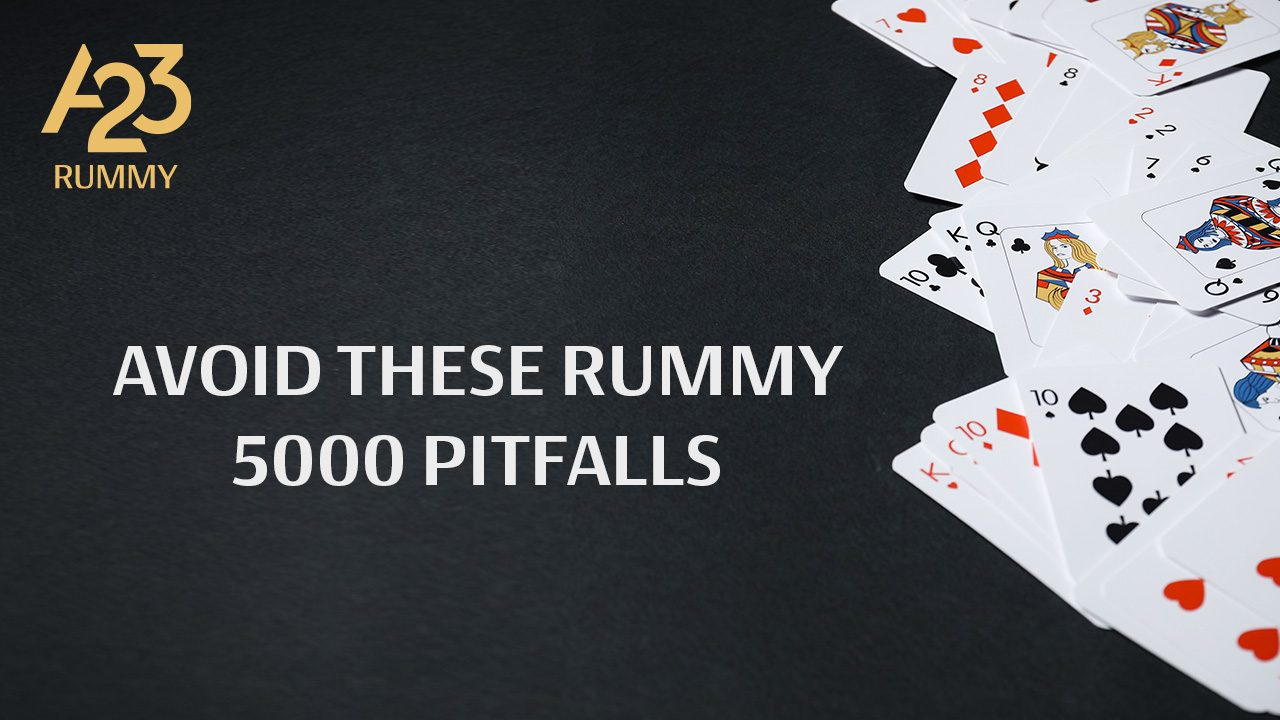 <strong>Common Mistakes New Players Make in Rummy 5000 and How to Avoid Them</strong>
