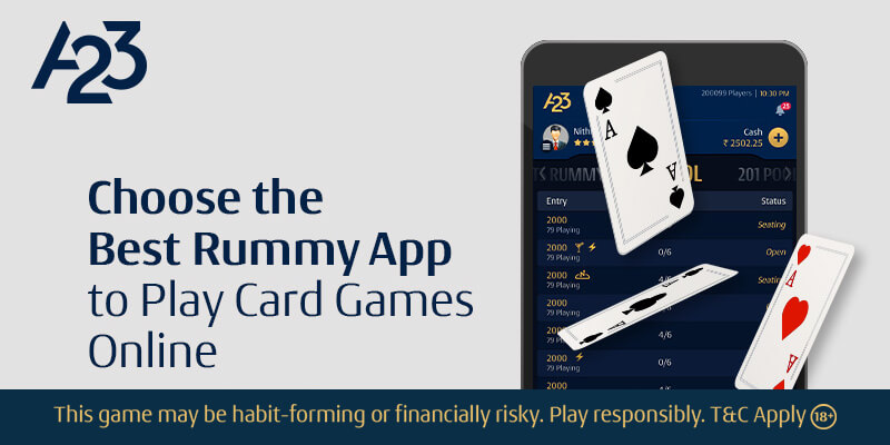 Choose the Best Rummy App to Play Card Games Online - A23