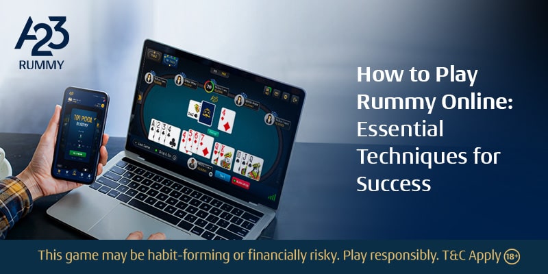 Ramp Up Your Online Rummy Skills!