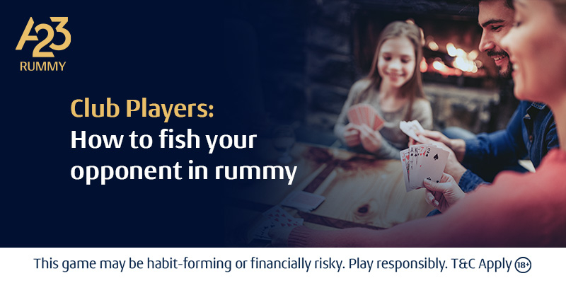 Fishing Strategy 101: Outplay Your Opponents in Rummy