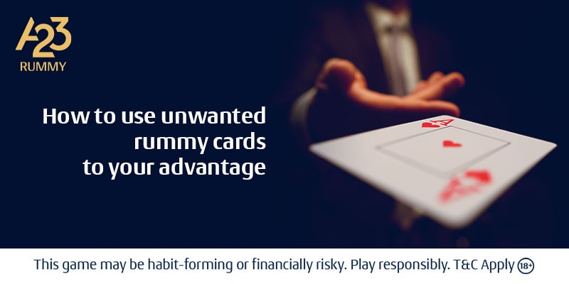 Pick Unwanted Rummy Cards: An Unconventional & Strategic Approach