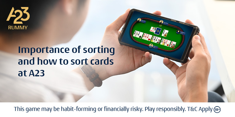 Sorting Rummy Cards: Expert Tips on How To Sort Cards