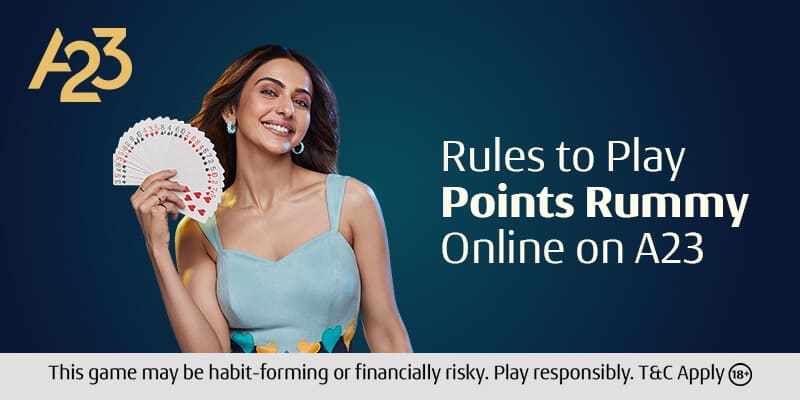 Know the Rules to Play Points Rummy Online - A23