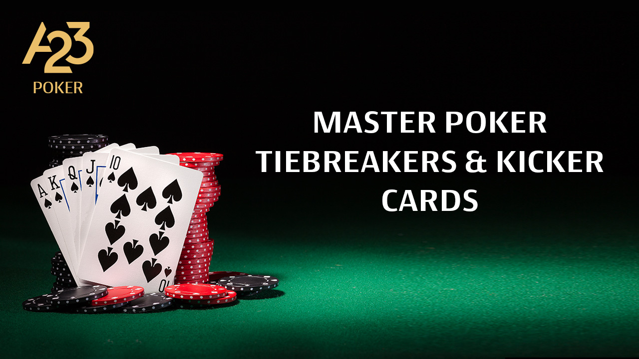 Advanced Poker Rankings: Understanding Tiebreakers and Kicker Cards