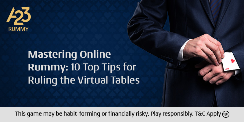 Play Online Rummy with 10 Expert Tips for Winning Big!