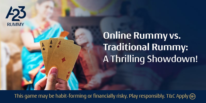 Online Rummy vs. Traditional Rummy: A Thrilling Showdown! - A23