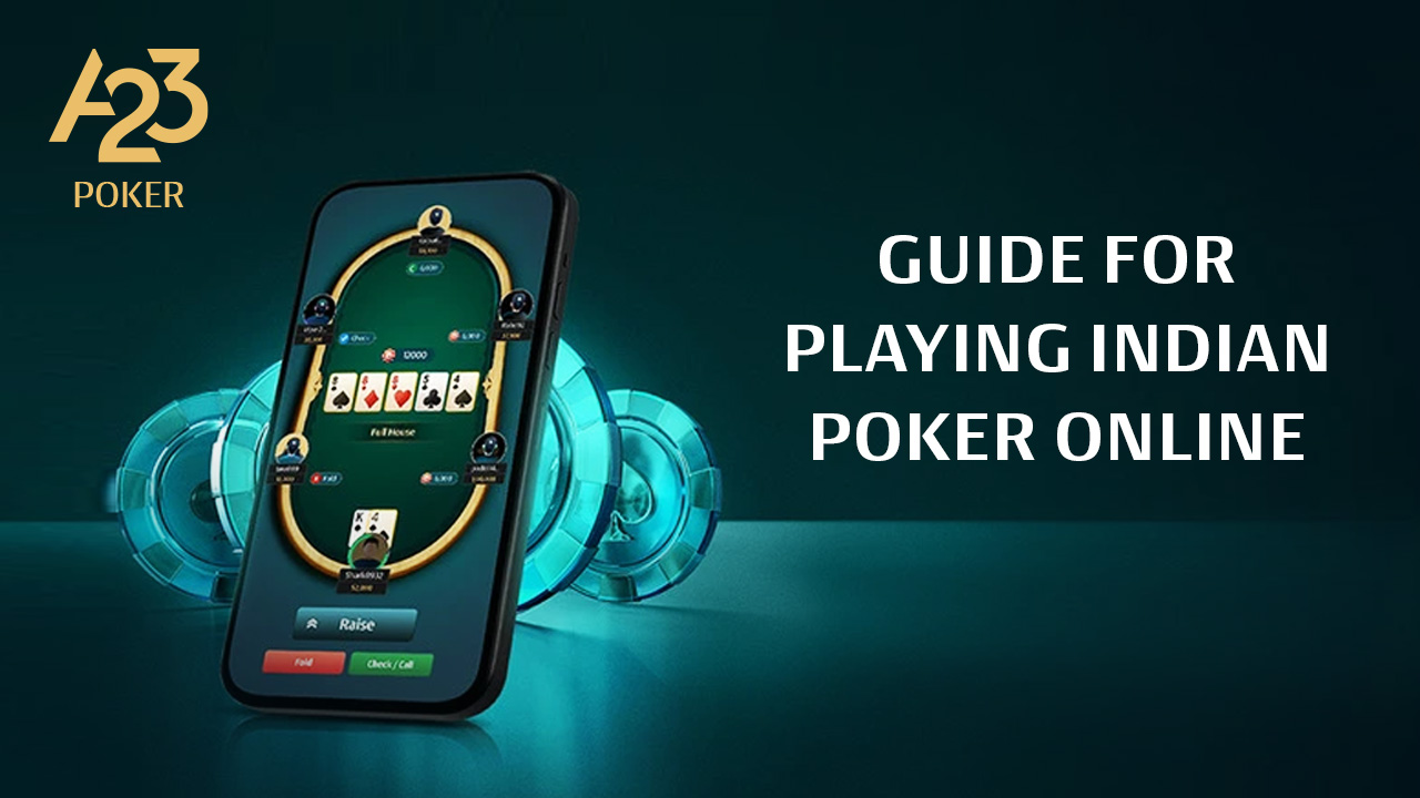 How to Start Playing Indian Poker Online – A Step-by-Step Guide
