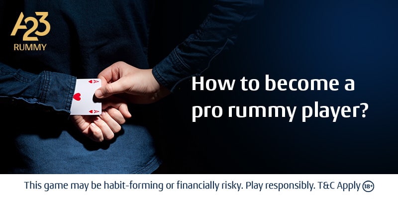 Becoming the Perfect Rummy Player: Master Strategies & Tactics