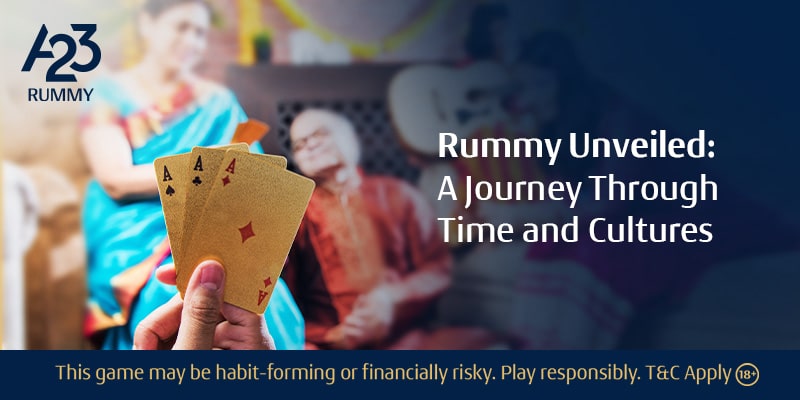 The Evolution of Rummy: From Ancient Origins to Modern Times