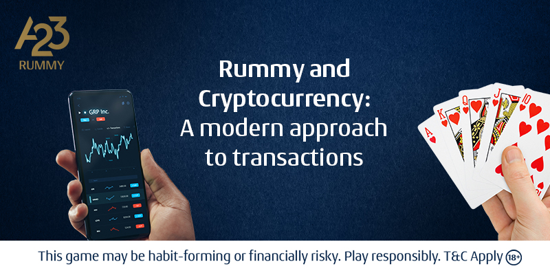 Rummy and Cryptocurrency: Revolutionizing Online Transactions