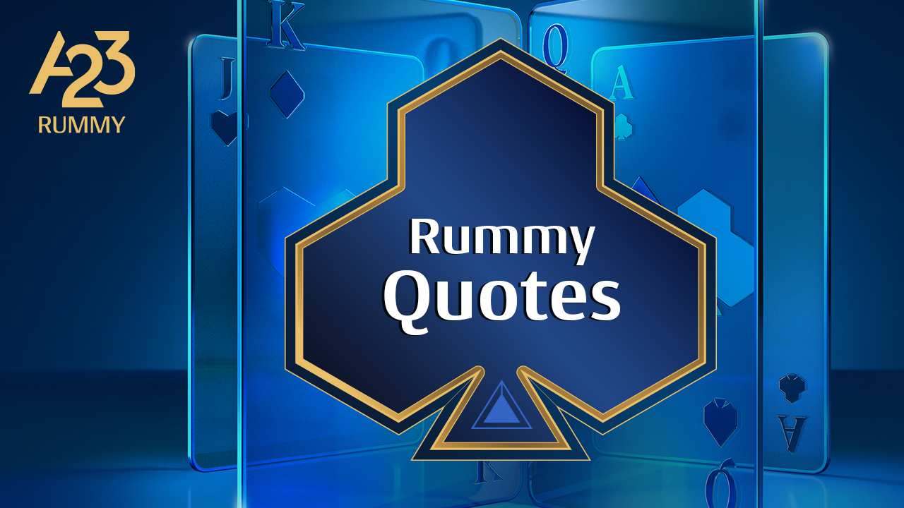 Memorable Quotes about Card Games and Rummy
