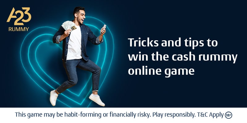 Top 8 Tips and Tricks To Win Cash Rummy Online Game