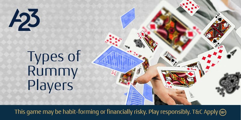 Type of Players &amp; Winners in Rummy