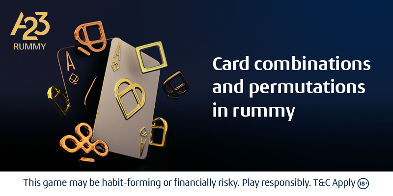 Card Combinations in Rummy | Mathematical Concepts of Rummy