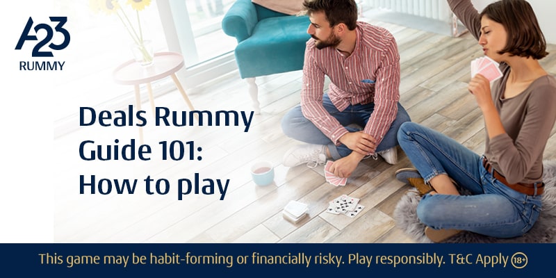 How to Play Deals Rummy: Beginner's Guide to Mastering the Game