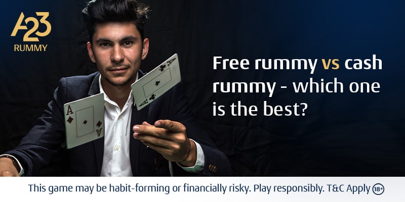 Free Rummy Vs Cash Rummy - Which One is the Best? Free Rummy Vs Cash Rummy - Which One is the Best?