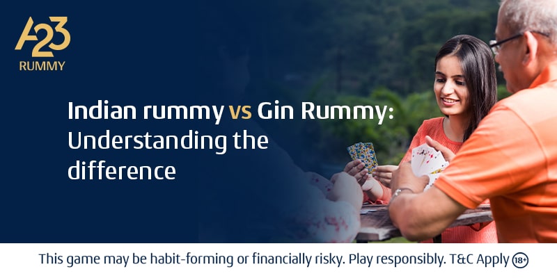 Indian rummy vs Gin Rummy : Key Difference