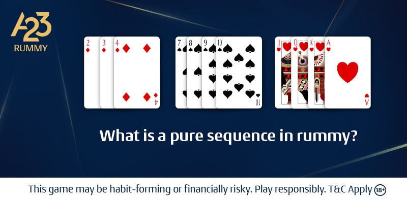 Pure sequence in Rummy | All you need to know